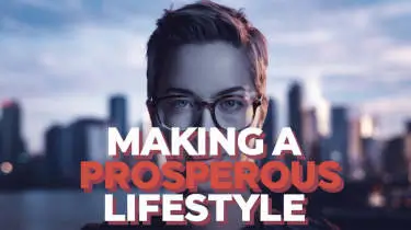 What Is A Prosperous LIfestyle